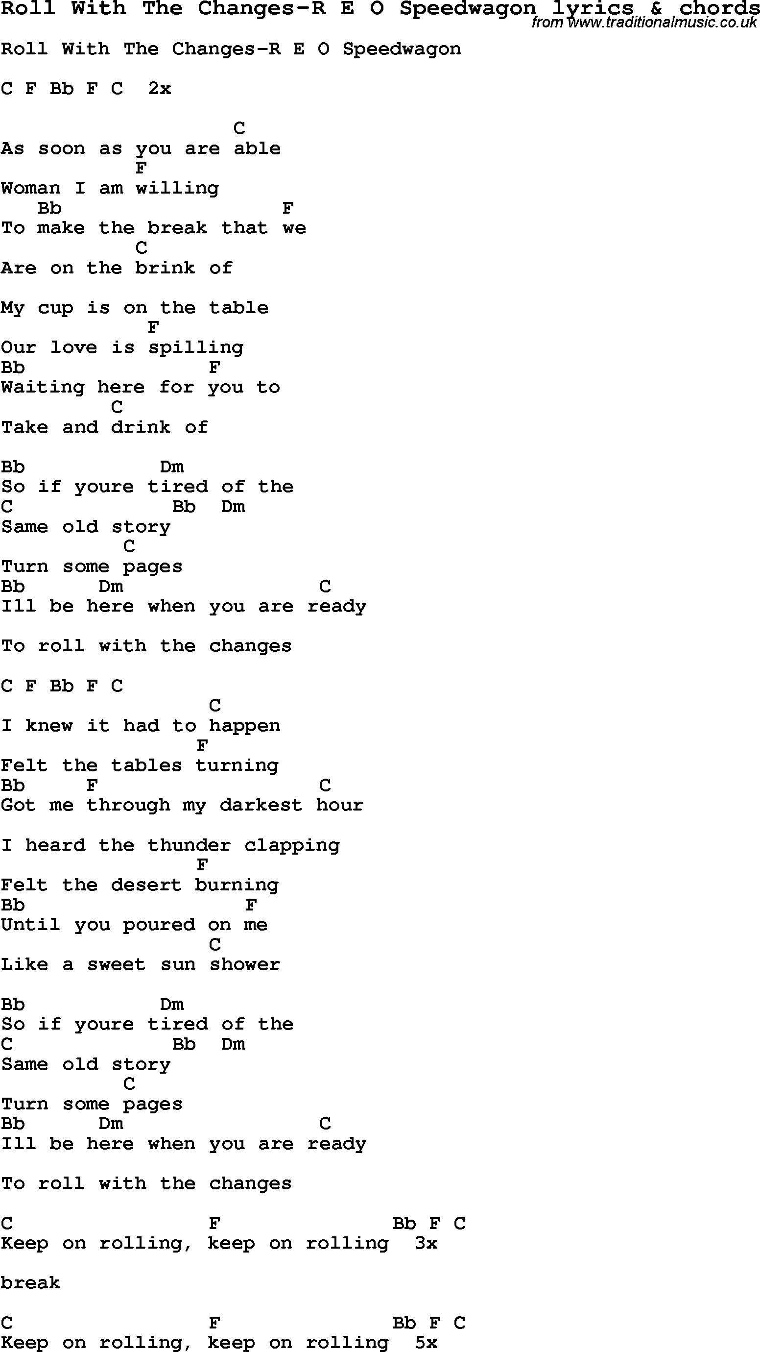 Love Song Lyrics for: Roll With The Changes-R E O Speedwagon with chords for Ukulele, Guitar Banjo etc.