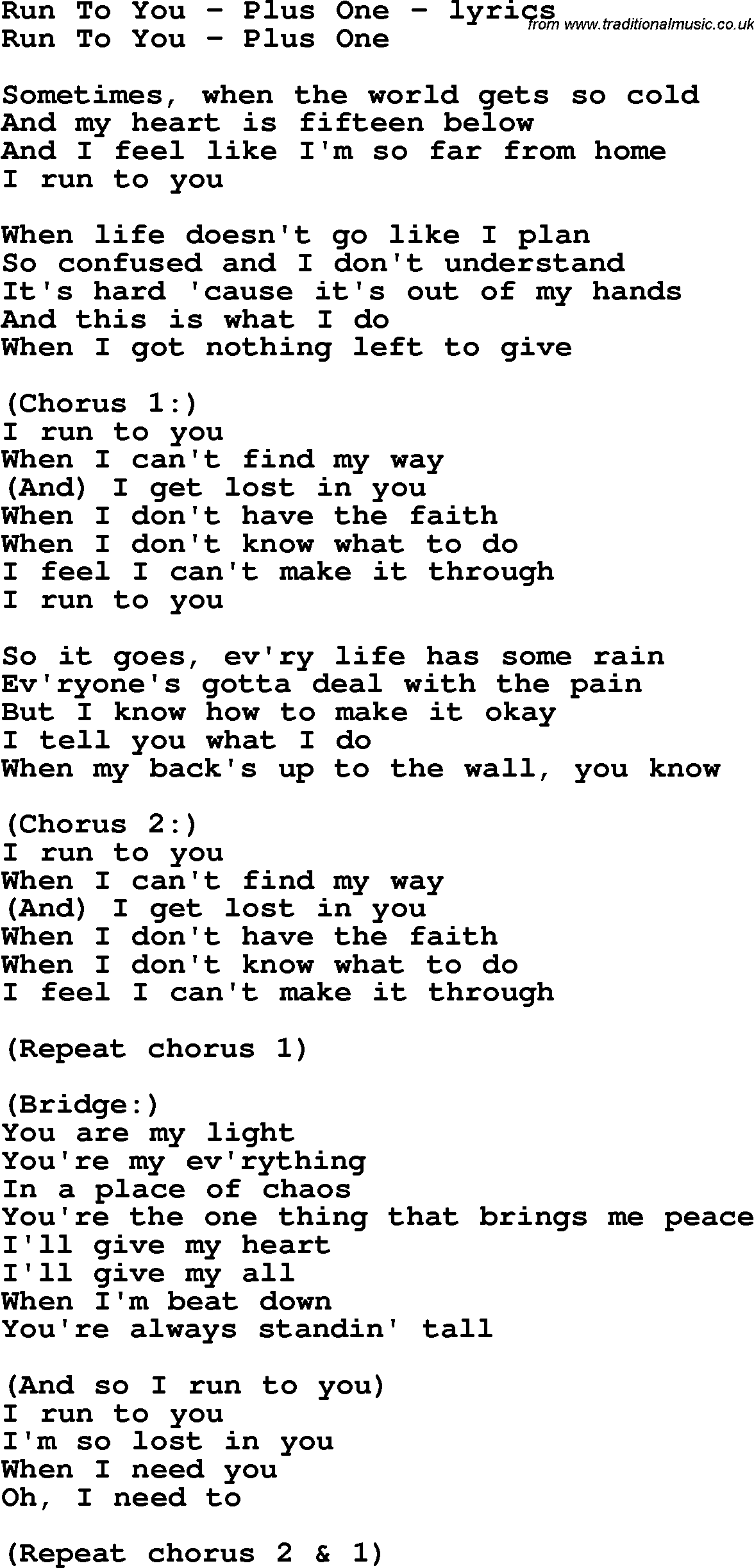 Love Song Lyrics for: Run To You - Plus One