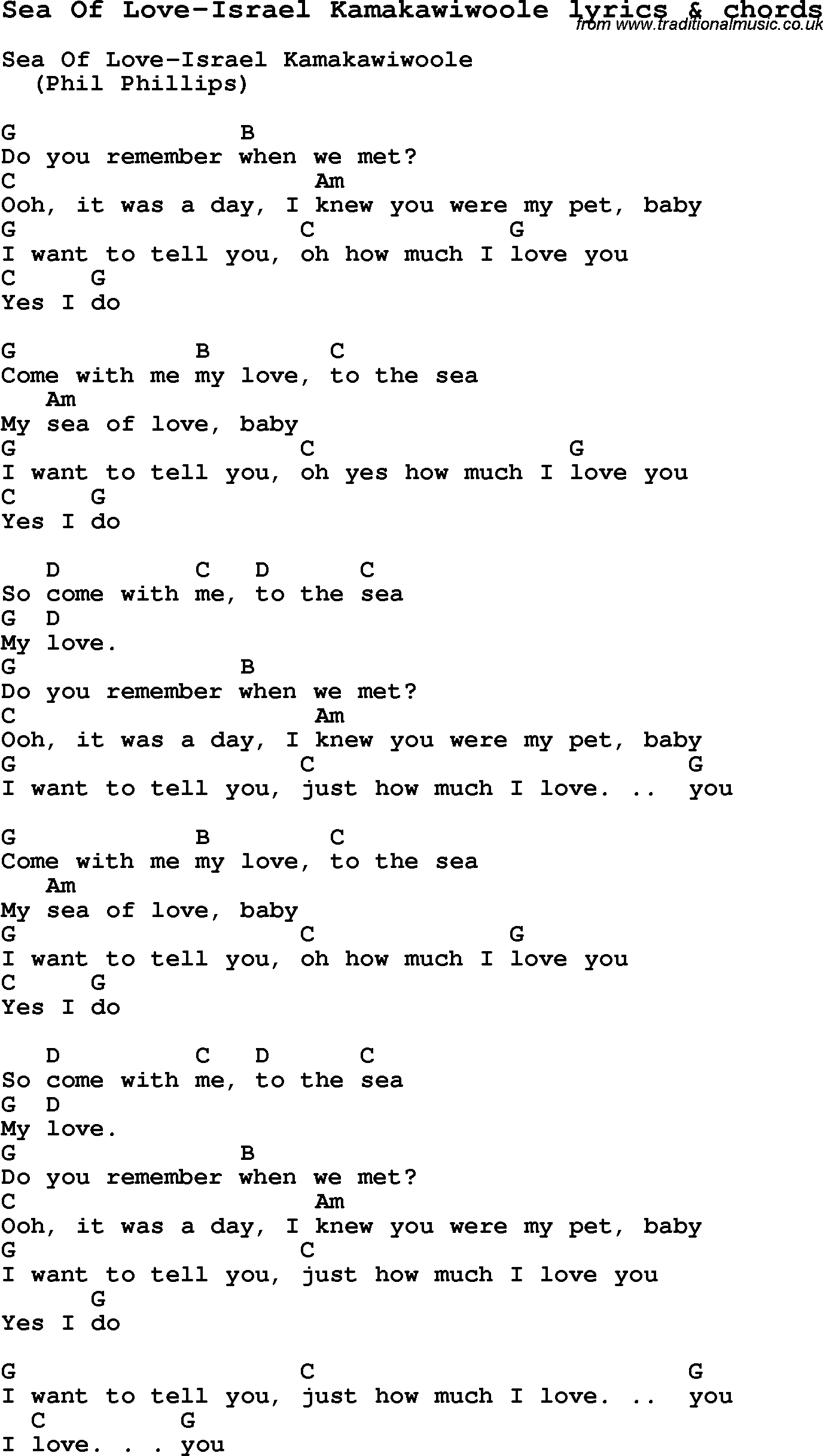 Love Song Lyrics for: Sea Of Love-Israel Kamakawiwoole with chords for Ukulele, Guitar Banjo etc.