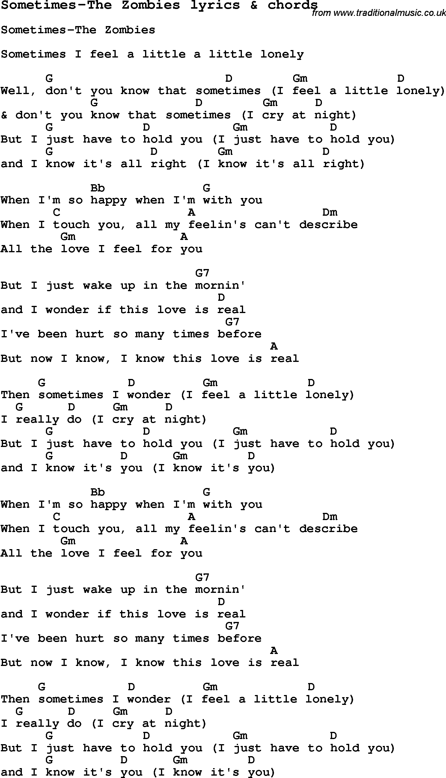 Love Song Lyrics for: Sometimes-The Zombies with chords for Ukulele, Guitar Banjo etc.