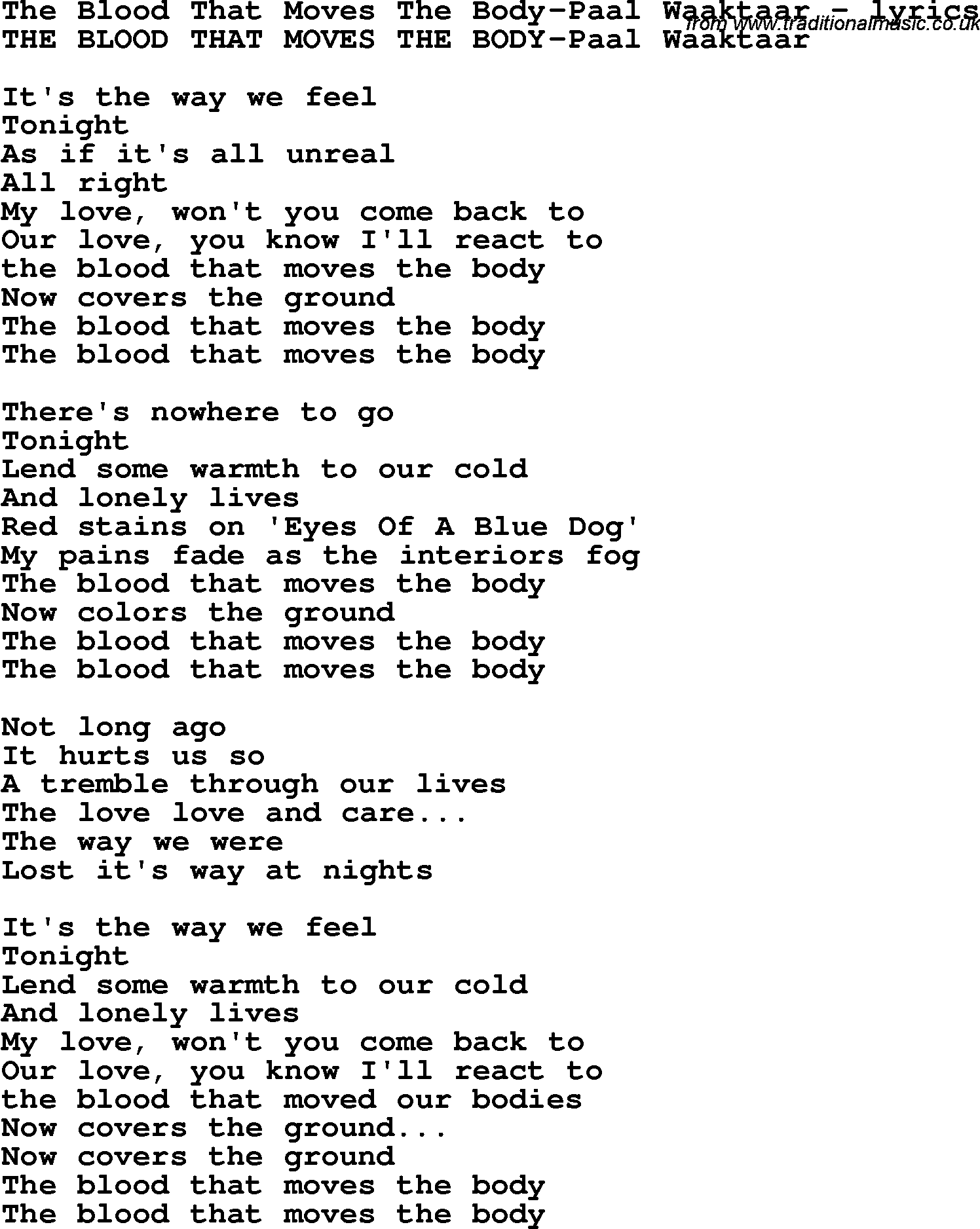 Love Song Lyrics for: The Blood That Moves The Body-Paal Waaktaar