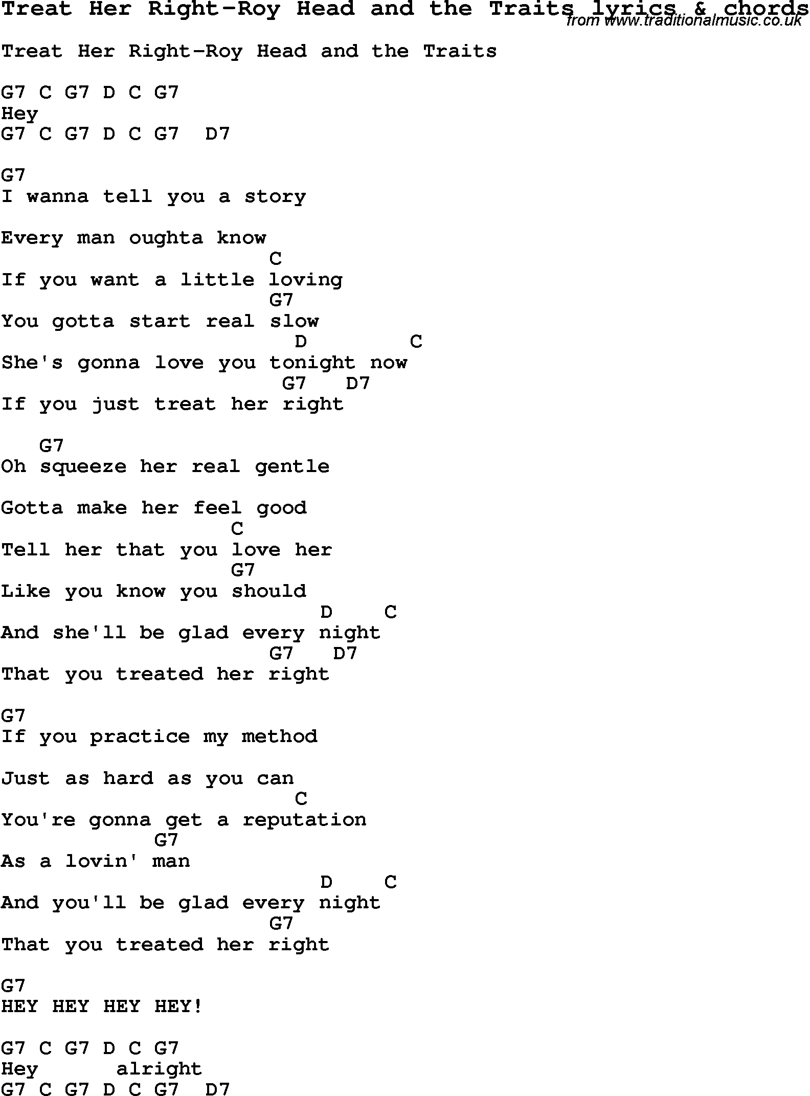 Love Song Lyrics for: Treat Her Right-Roy Head and the Traits with chords for Ukulele, Guitar Banjo etc.