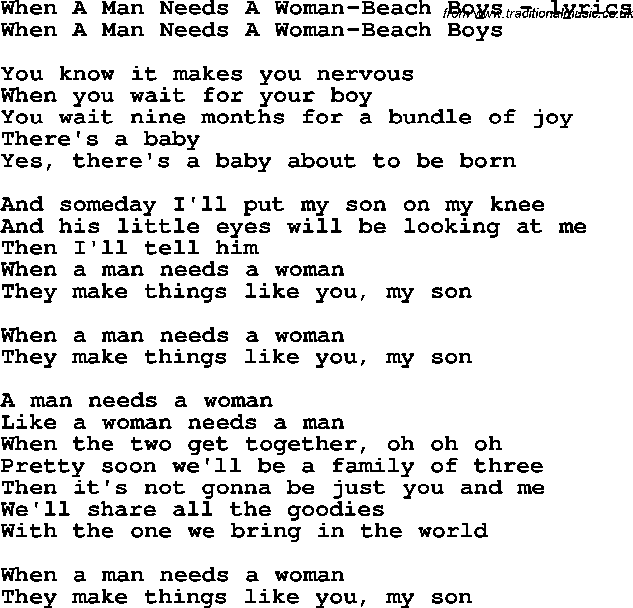 Love Song Lyrics for: When A Man Needs A Woman-Beach Boys