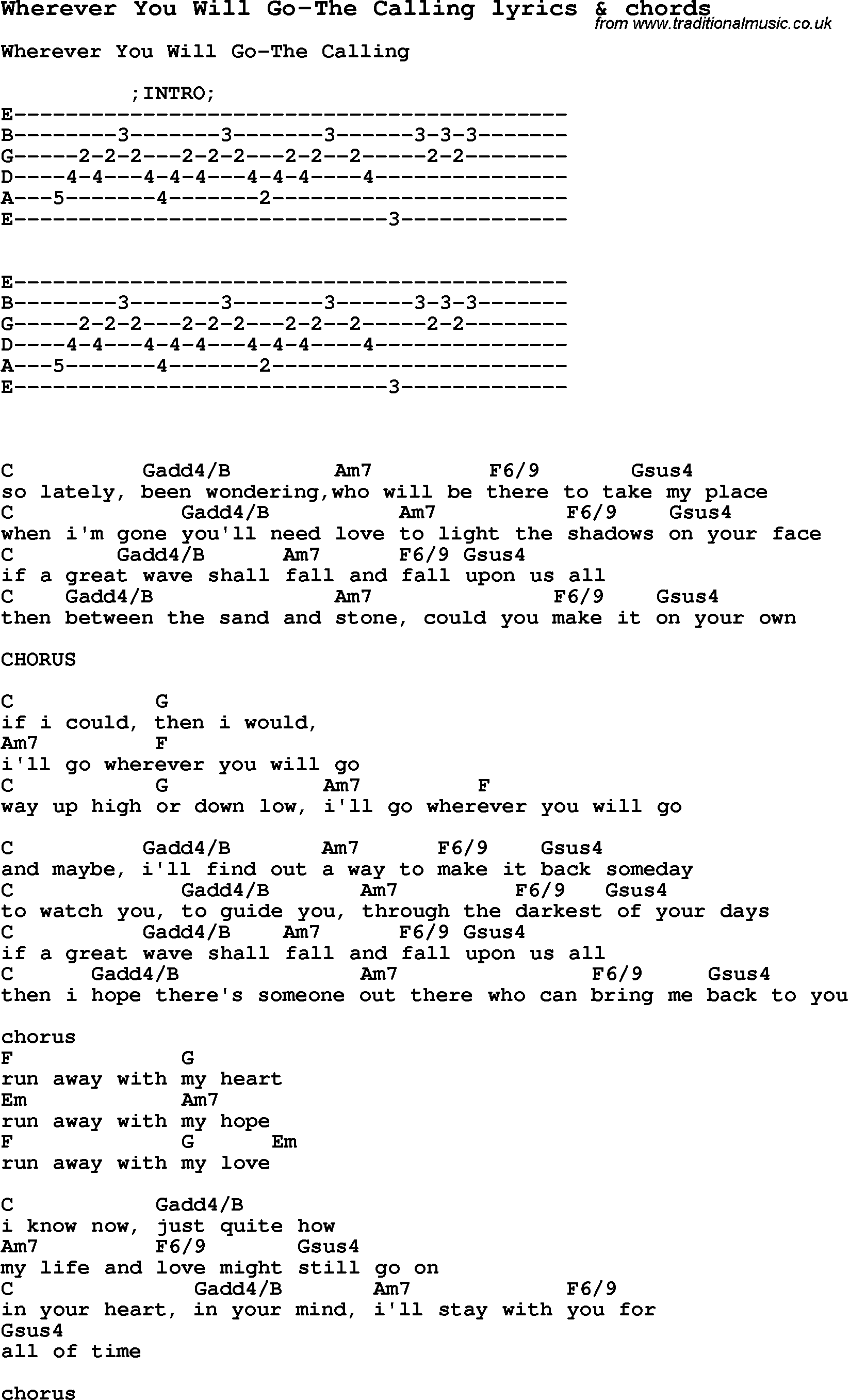 Love Song Lyrics for: Wherever You Will Go-The Calling with chords for Ukulele, Guitar Banjo etc.