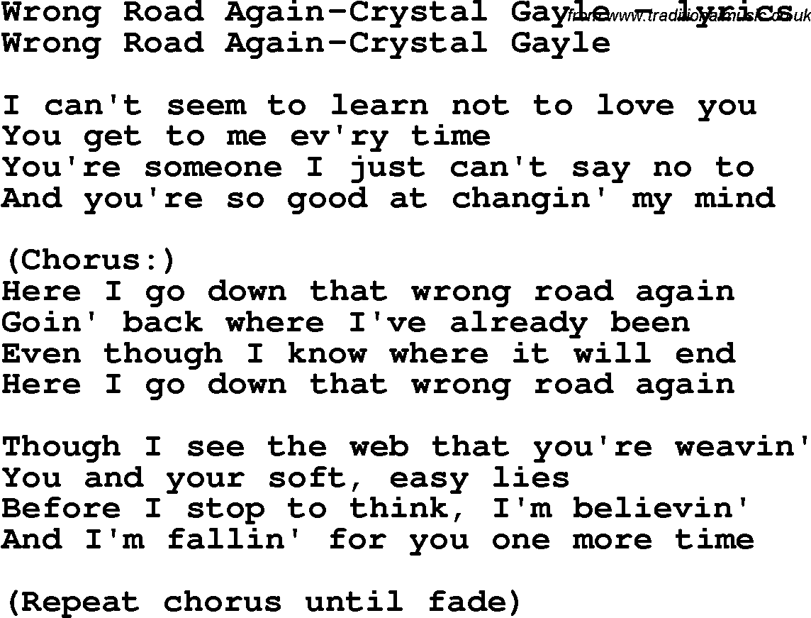 Love Song Lyrics for: Wrong Road Again-Crystal Gayle