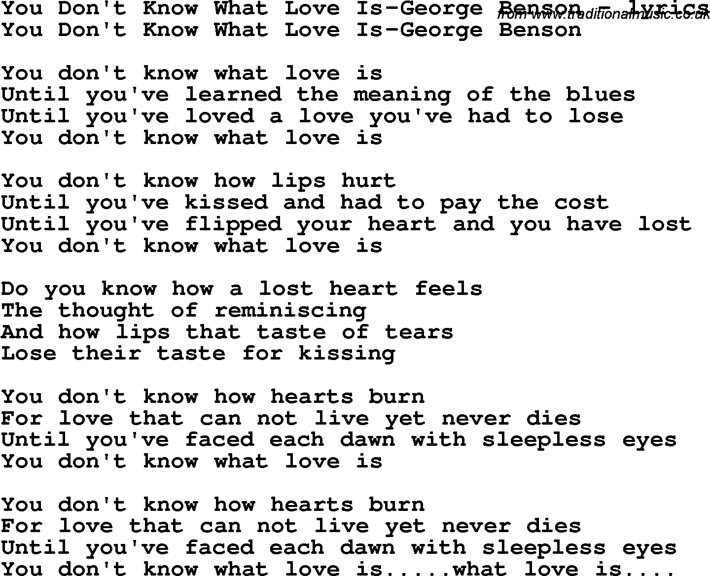 Love Song Lyrics for: You Don't Know What Love Is-George Benson
