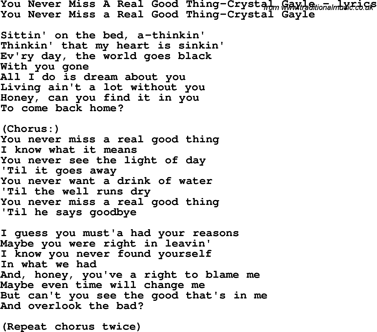 Love Song Lyrics for: You Never Miss A Real Good Thing-Crystal Gayle