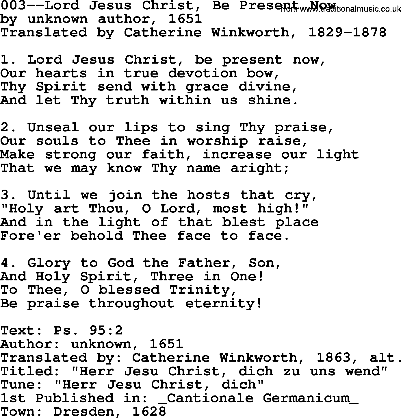 Lutheran Hymn: 003--Lord Jesus Christ, Be Present Now.txt lyrics with PDF