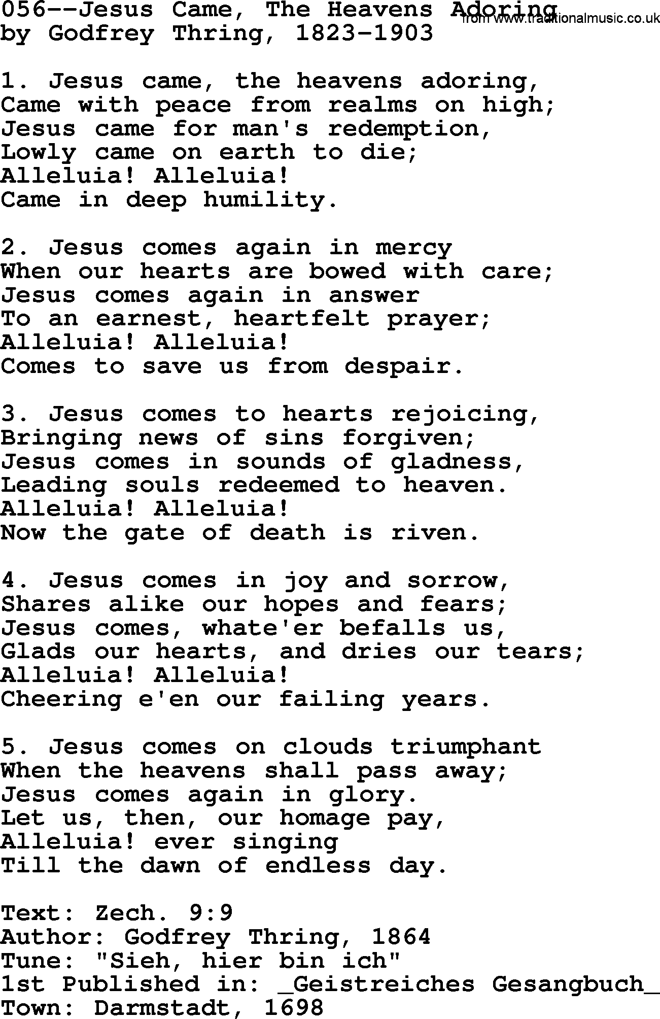 Lutheran Hymn: 056--Jesus Came, The Heavens Adoring.txt lyrics with PDF