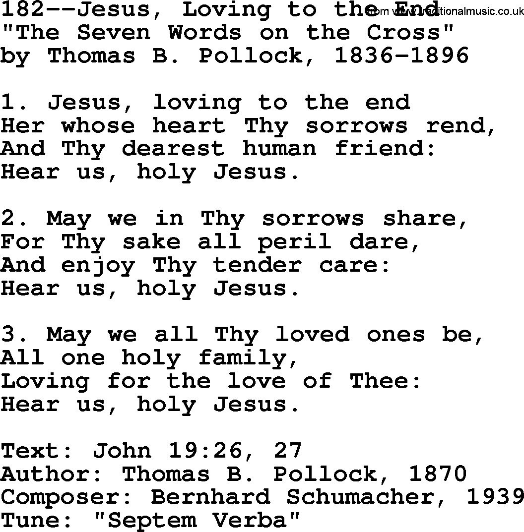 Lutheran Hymn: 182--Jesus, Loving to the End.txt lyrics with PDF