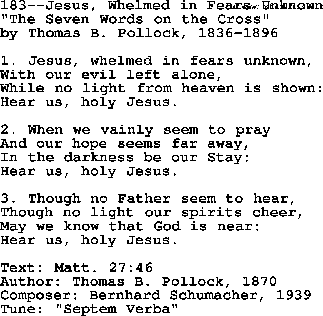 Lutheran Hymn: 183--Jesus, Whelmed in Fears Unknown.txt lyrics with PDF