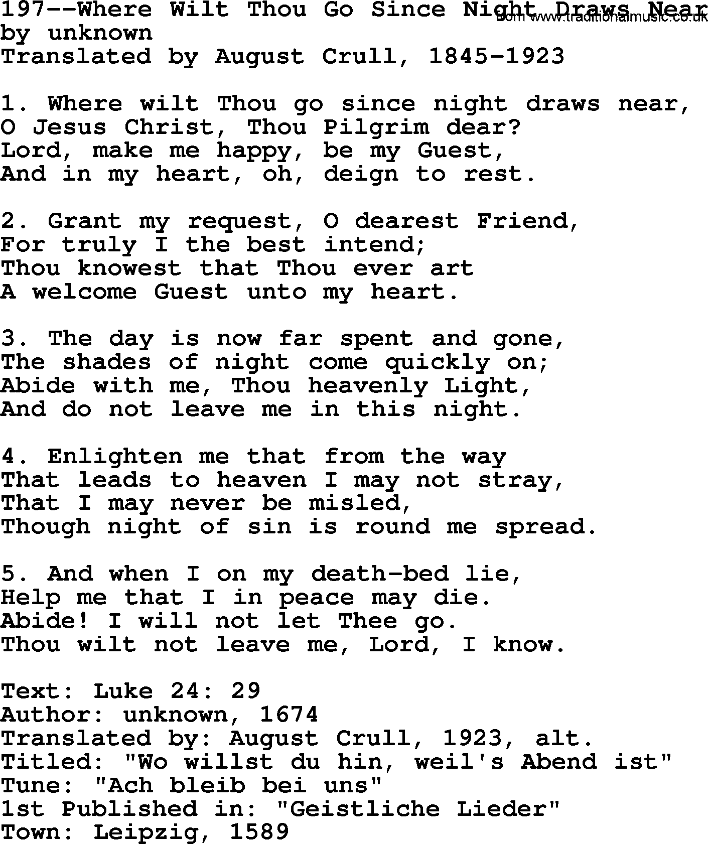 Lutheran Hymn: 197--Where Wilt Thou Go Since Night Draws Near.txt lyrics with PDF