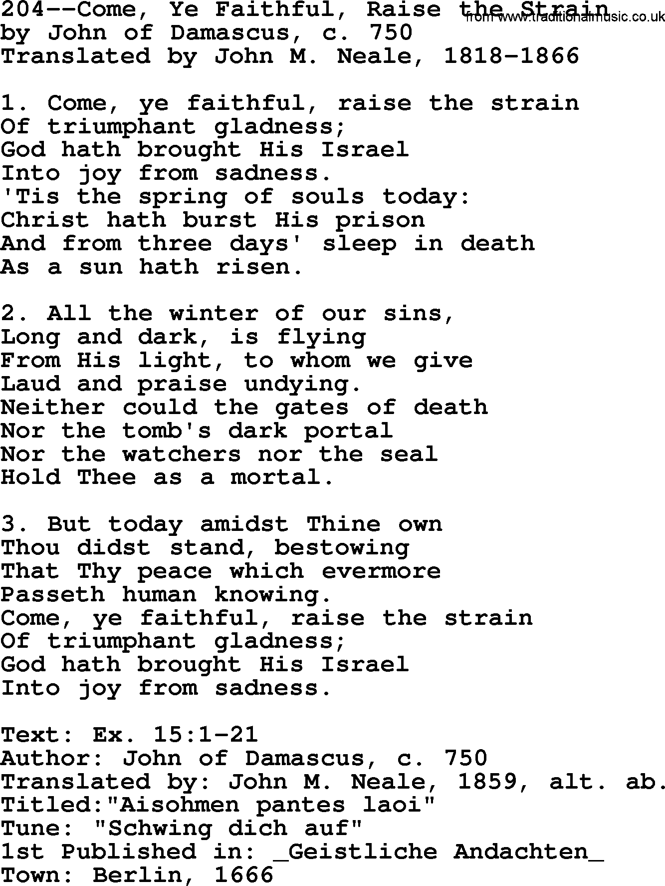 Lutheran Hymn: 204--Come, Ye Faithful, Raise the Strain.txt lyrics with PDF