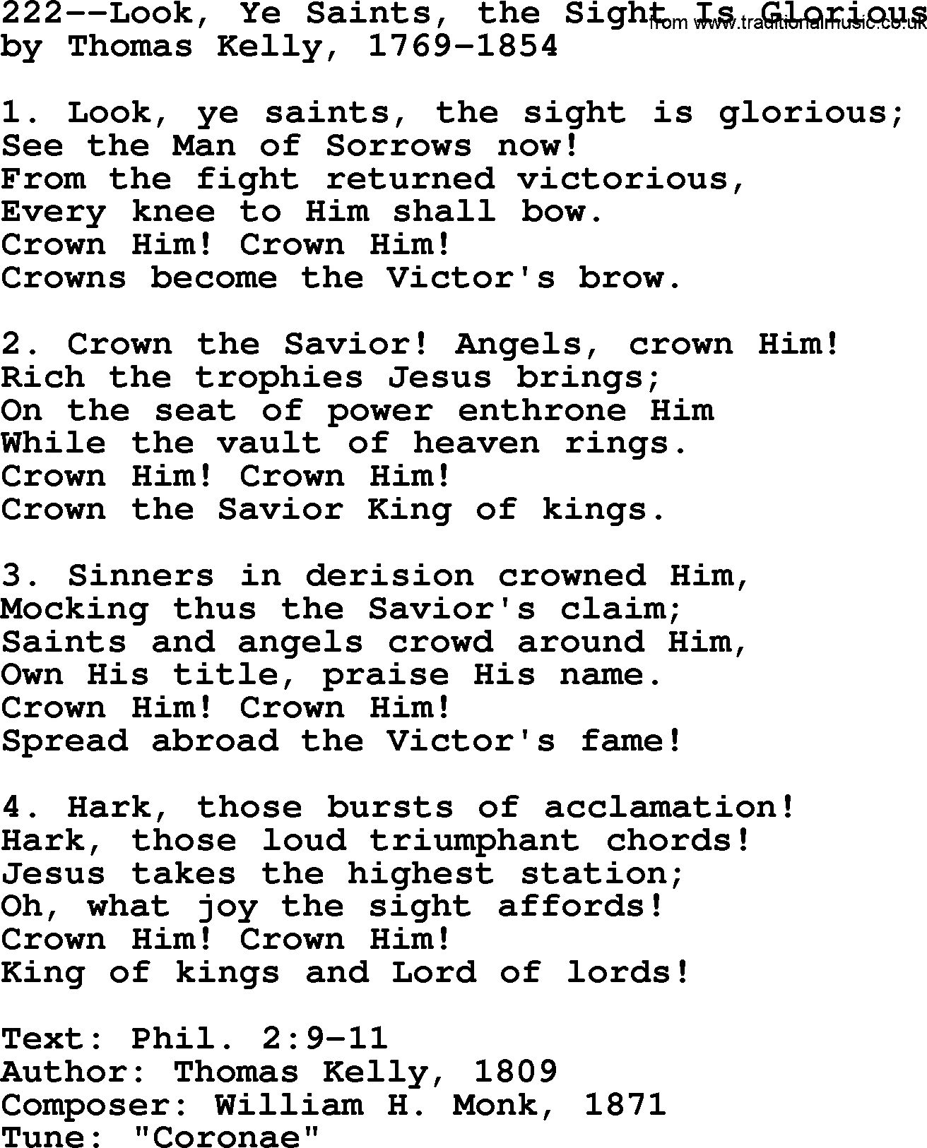 Lutheran Hymn: 222--Look, Ye Saints, the Sight Is Glorious.txt lyrics with PDF