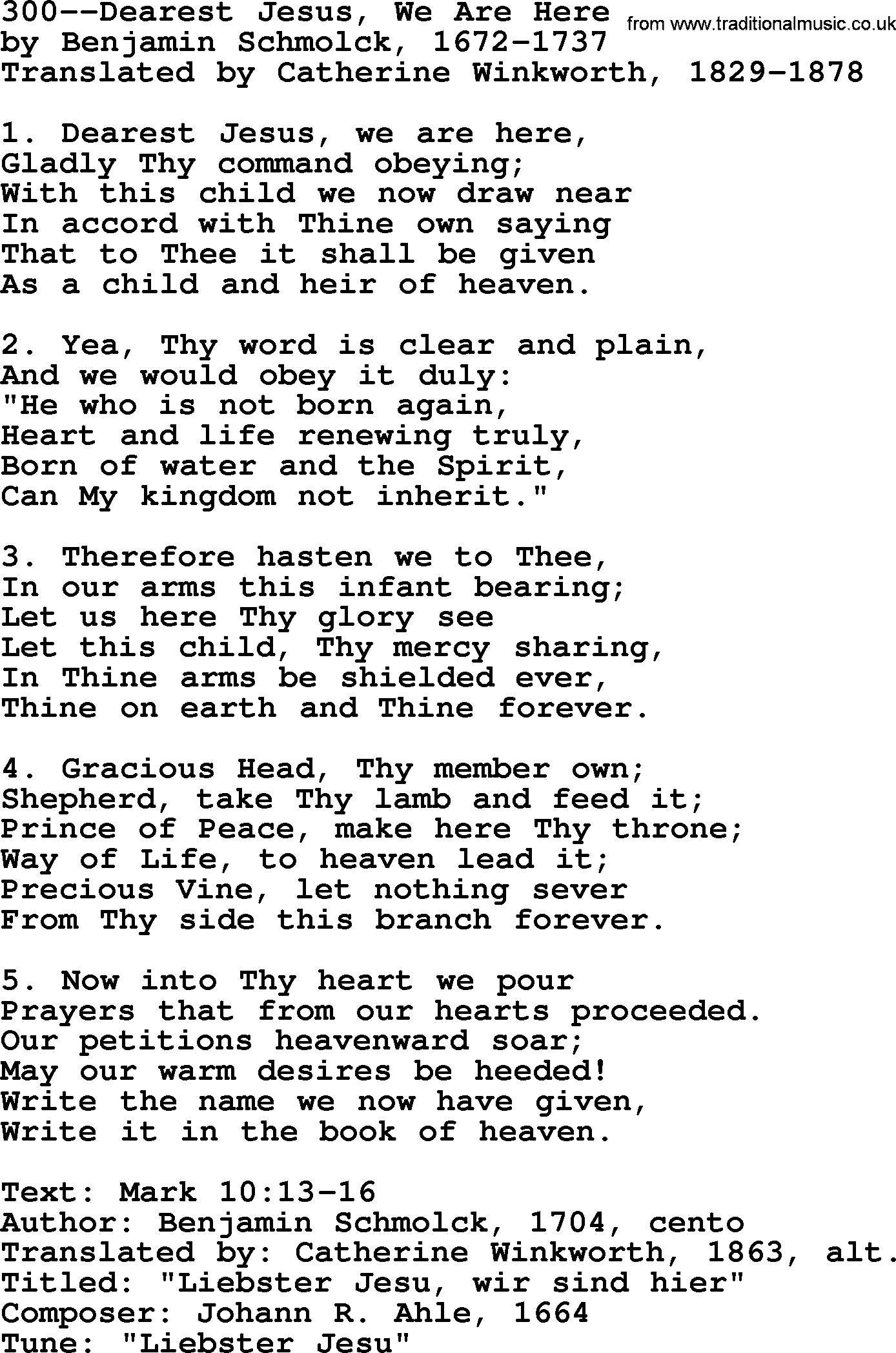 Lutheran Hymn: 300--Dearest Jesus, We Are Here.txt lyrics with PDF