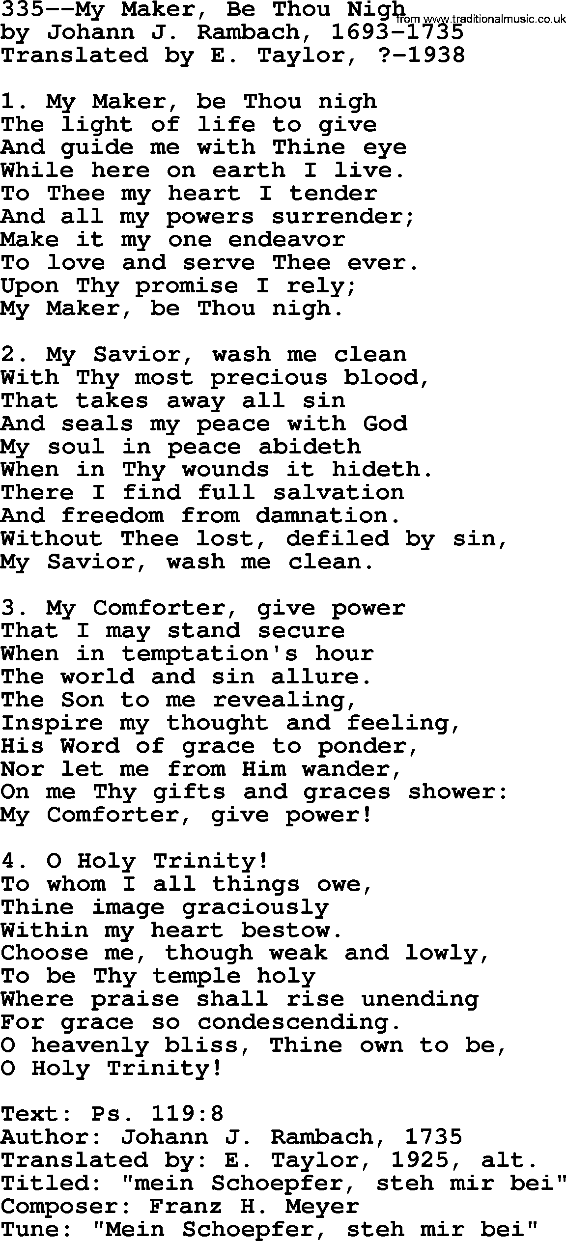 Lutheran Hymn: 335--My Maker, Be Thou Nigh.txt lyrics with PDF