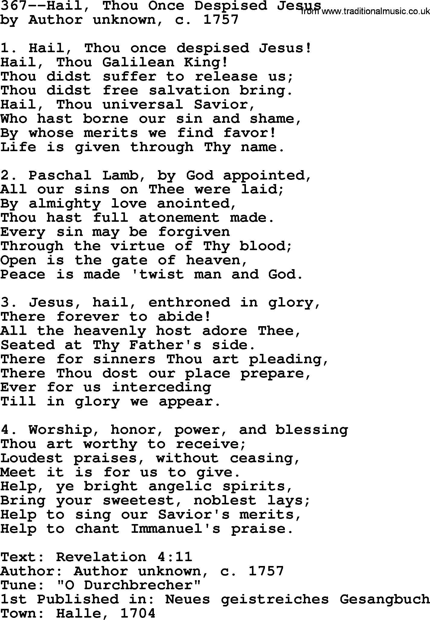 Lutheran Hymn: 367--Hail, Thou Once Despised Jesus.txt lyrics with PDF