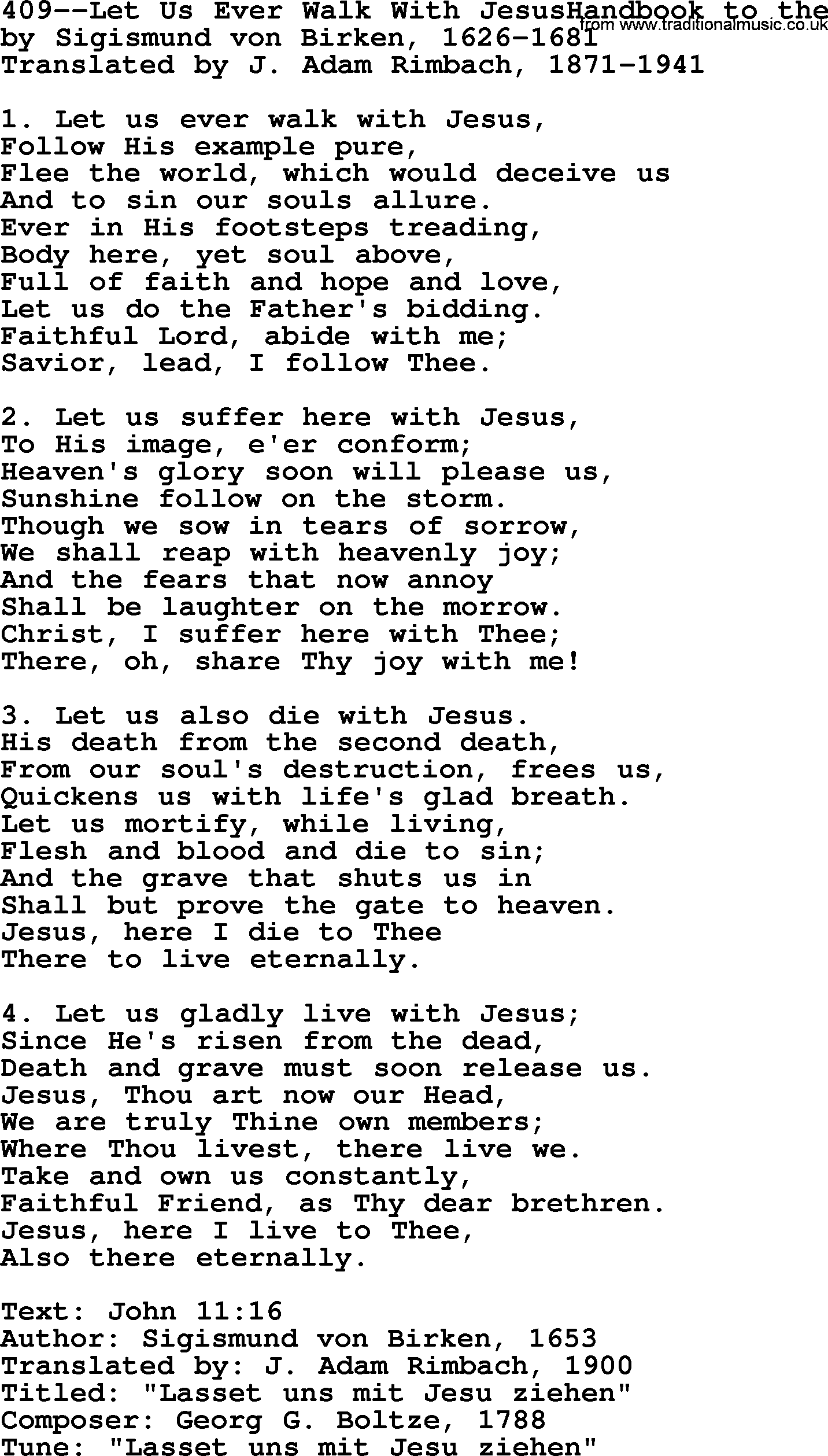 Lutheran Hymn: 409--Let Us Ever Walk With JesusHandbook to the.txt lyrics with PDF