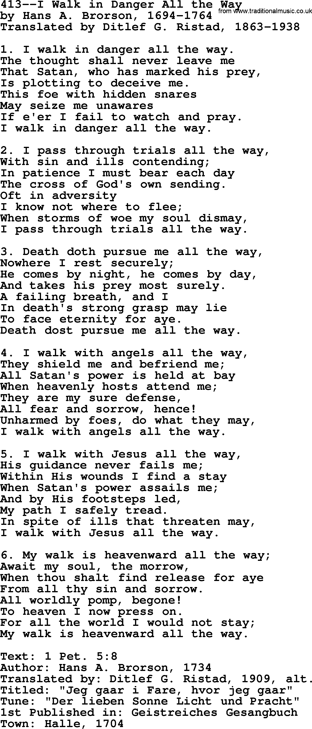 Lutheran Hymn: 413--I Walk in Danger All the Way.txt lyrics with PDF