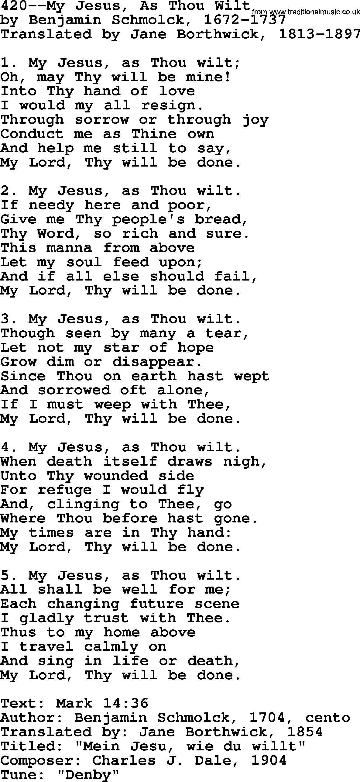 Lutheran Hymn: 420--My Jesus, As Thou Wilt.txt lyrics with PDF