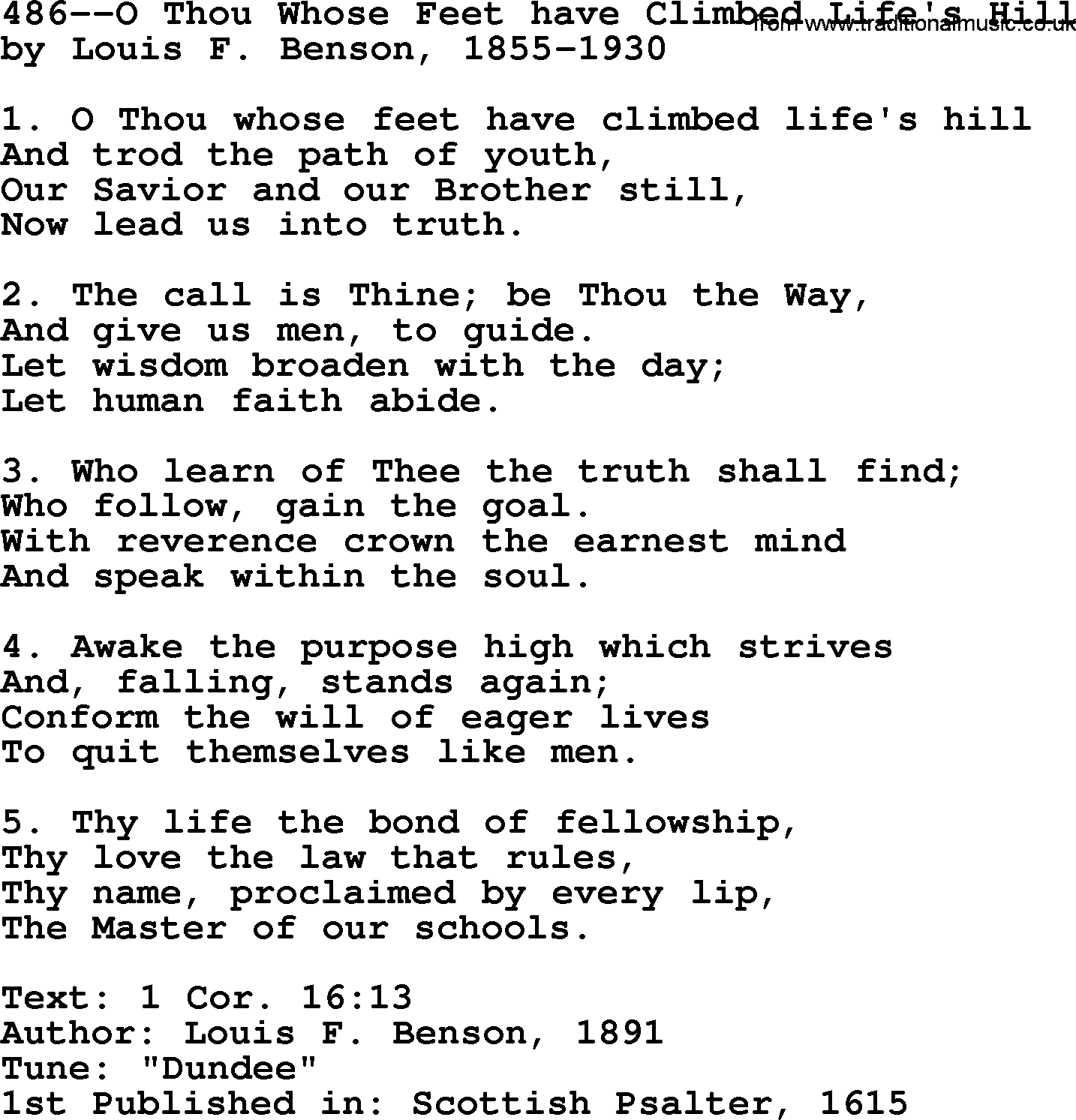 Lutheran Hymn: 486--O Thou Whose Feet have Climbed Life's Hill.txt lyrics with PDF