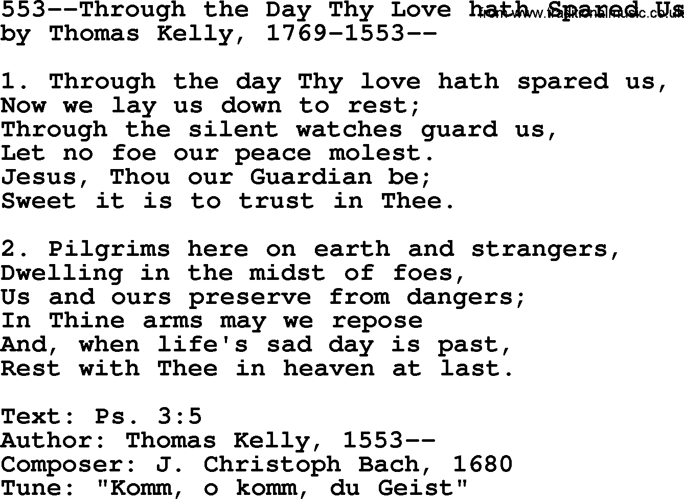 Lutheran Hymn: 553--Through the Day Thy Love hath Spared Us.txt lyrics with PDF
