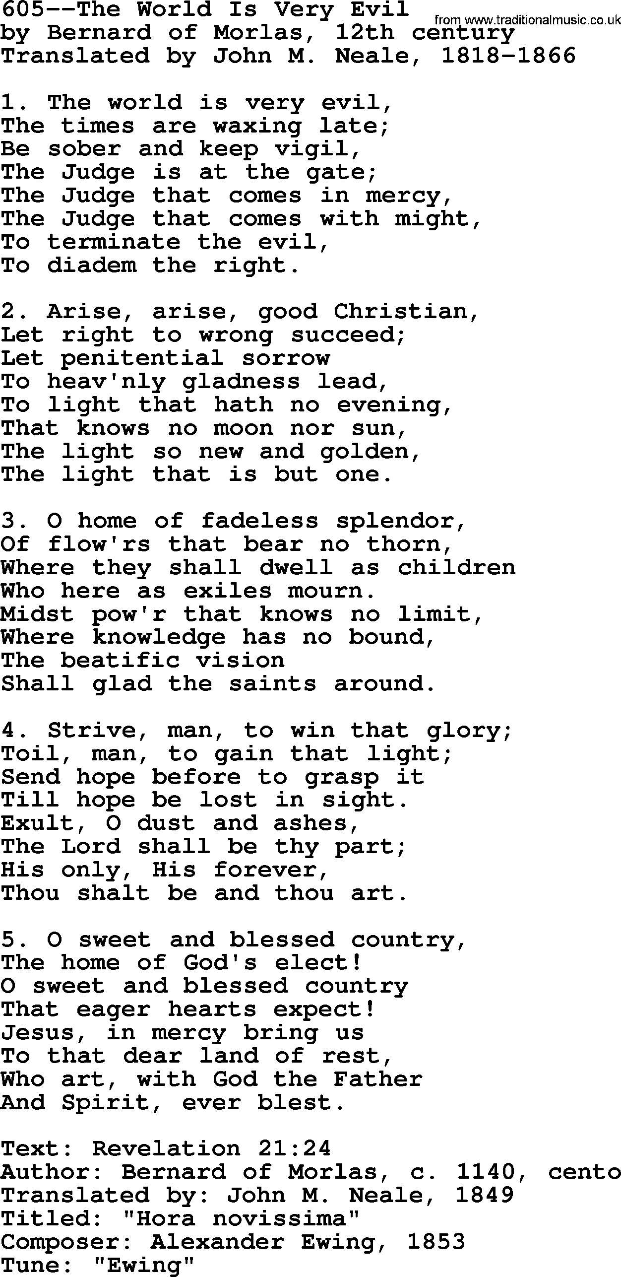 Lutheran Hymn: 605--The World Is Very Evil.txt lyrics with PDF
