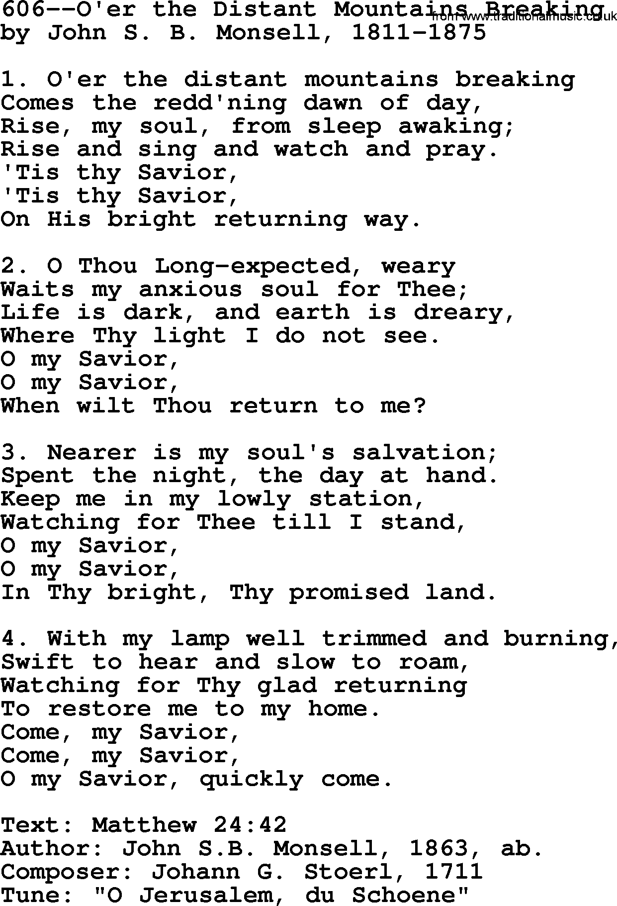 Lutheran Hymn: 606--O'er the Distant Mountains Breaking.txt lyrics with PDF