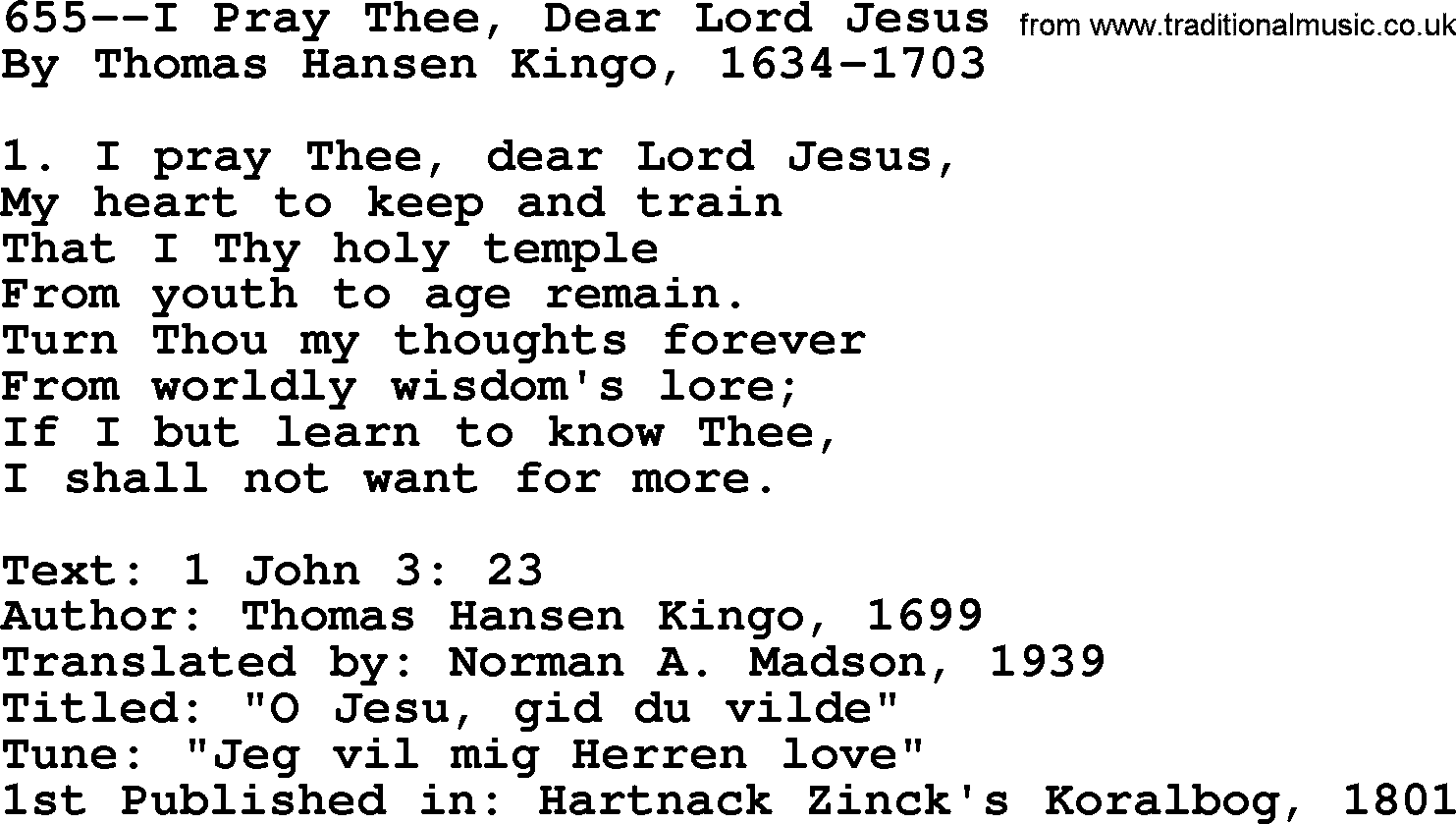 Lutheran Hymn: 655--I Pray Thee, Dear Lord Jesus.txt lyrics with PDF