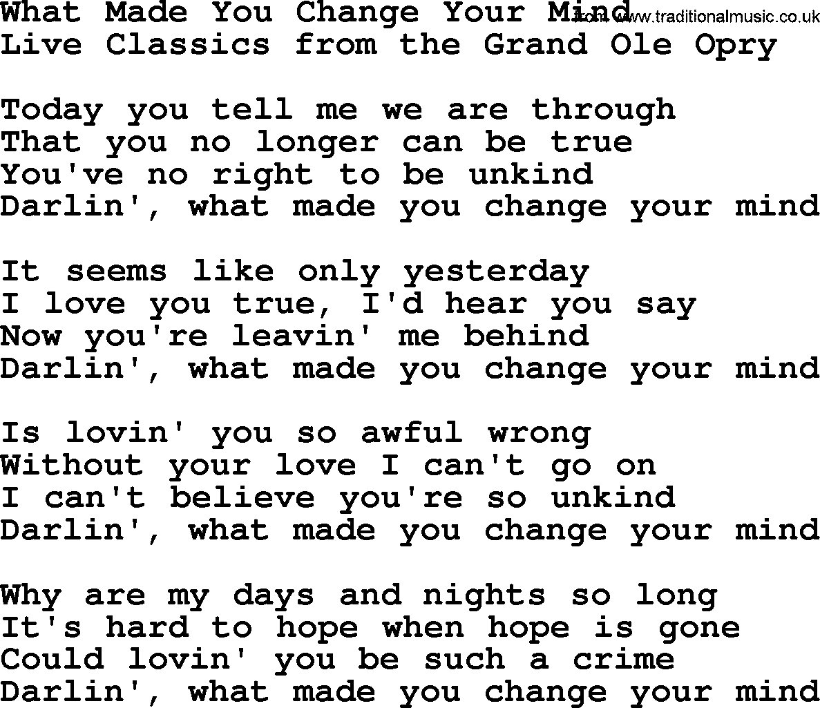 Marty Robbins song: What Made You Change Your Mind, lyrics
