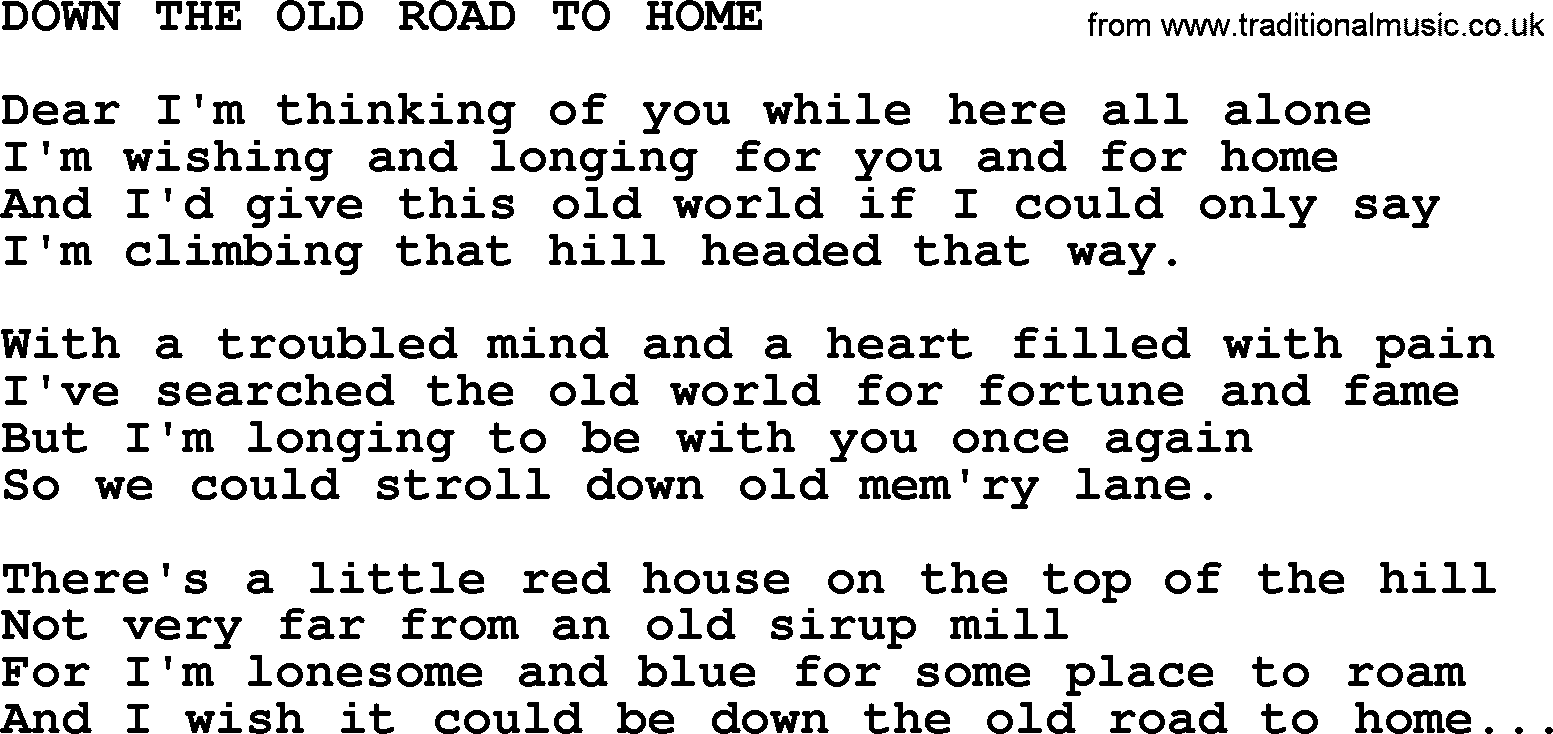 Merle Haggard song: Down The Old Road To Home, lyrics.
