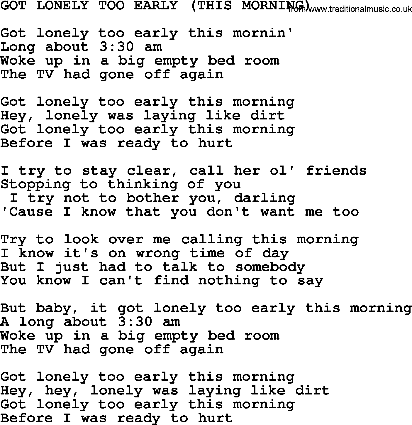 Merle Haggard song: Got Lonely Too Early This Morning1, lyrics.