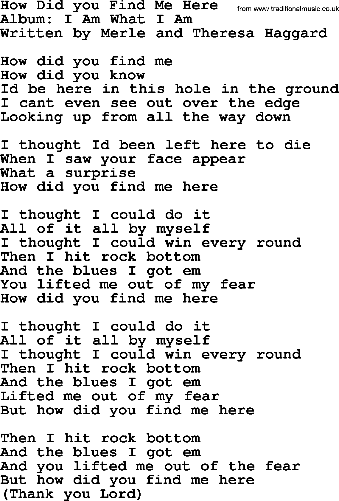 Merle Haggard song: How Did You Find Me Here, lyrics.