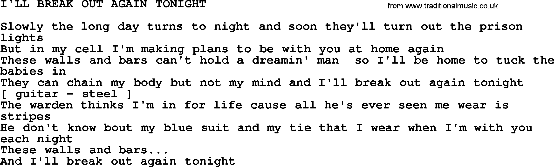Merle Haggard song: I'll Break Out Again Tonight, lyrics.