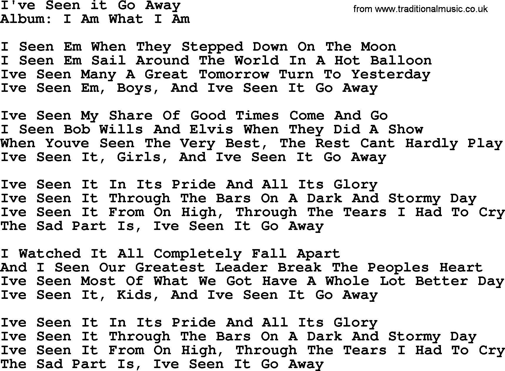Merle Haggard song: I've Seen It Go Away, lyrics.