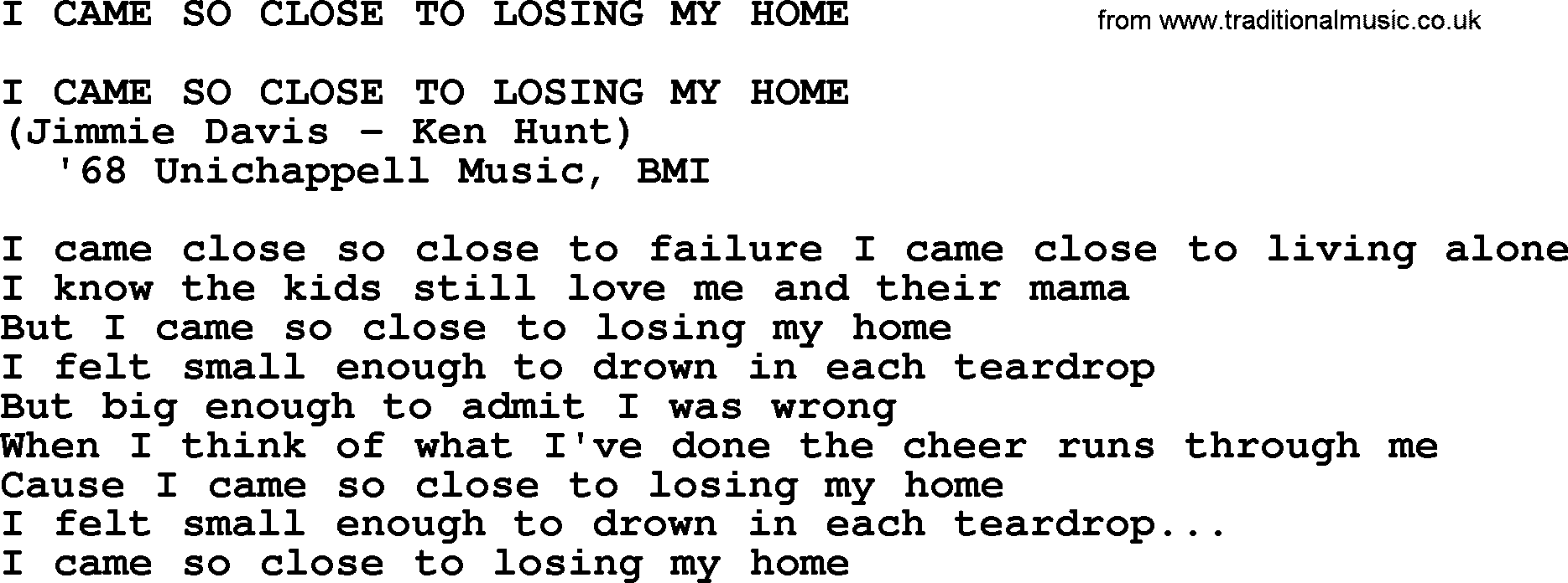 Merle Haggard song: I Came So Close To Losing My Home, lyrics.