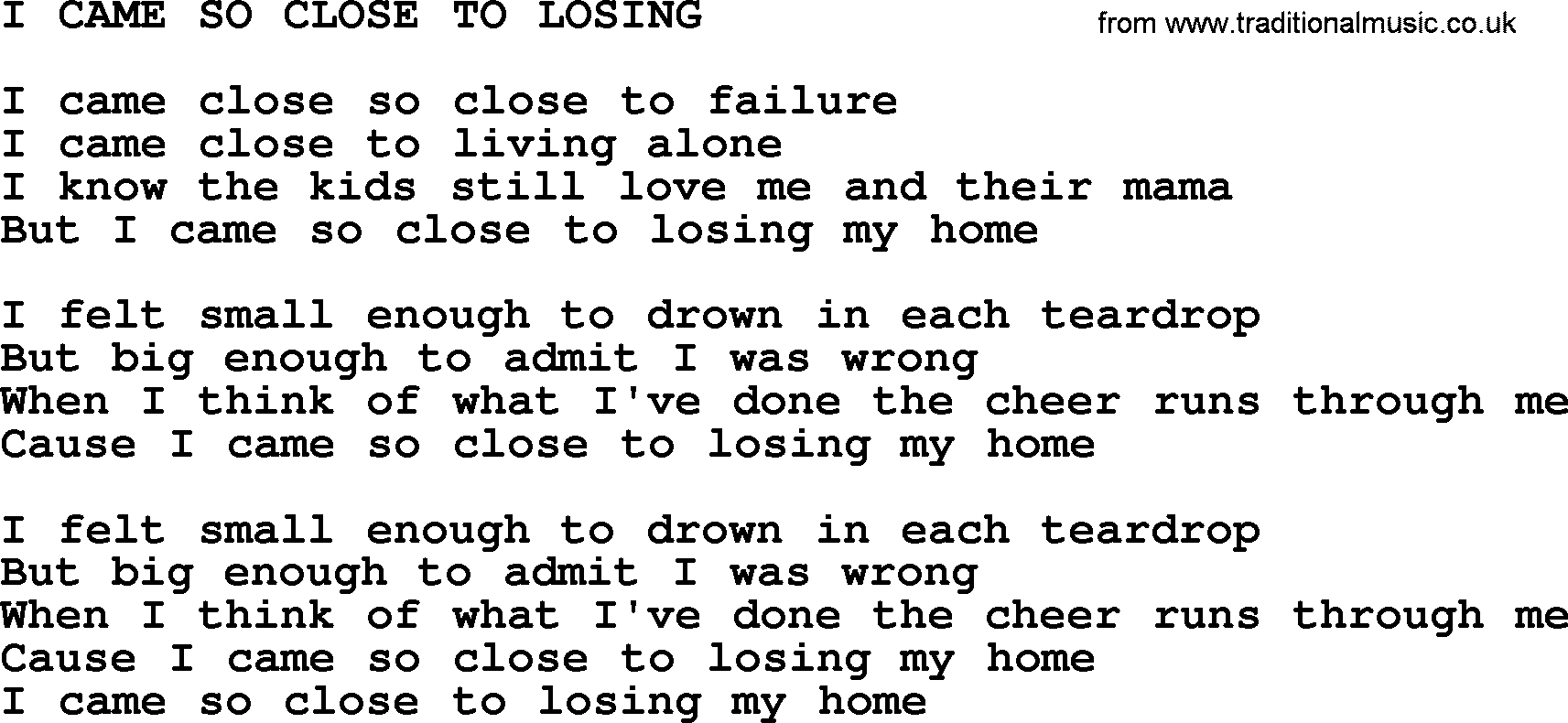Merle Haggard song: I Came So Close To Losing, lyrics.