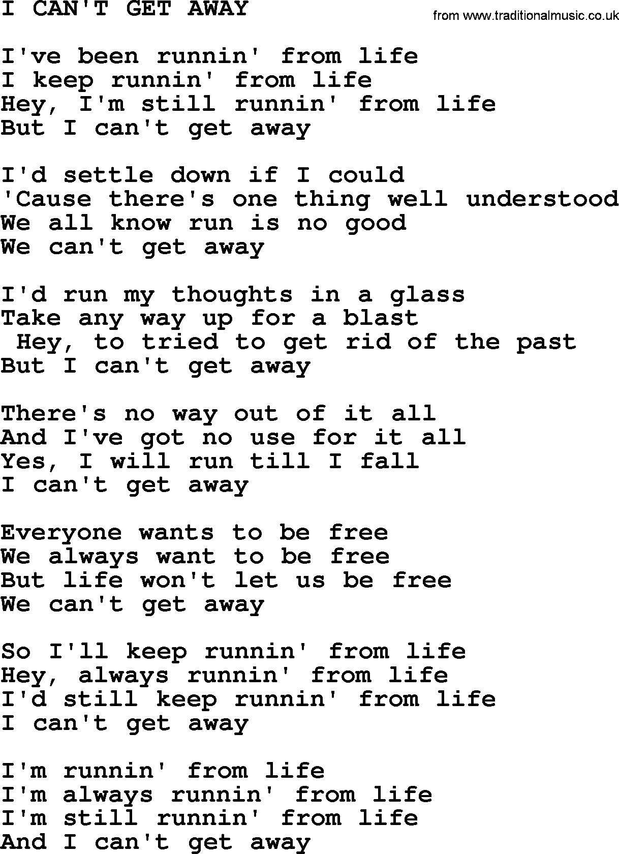 Merle Haggard song: I Can't Get Away, lyrics.