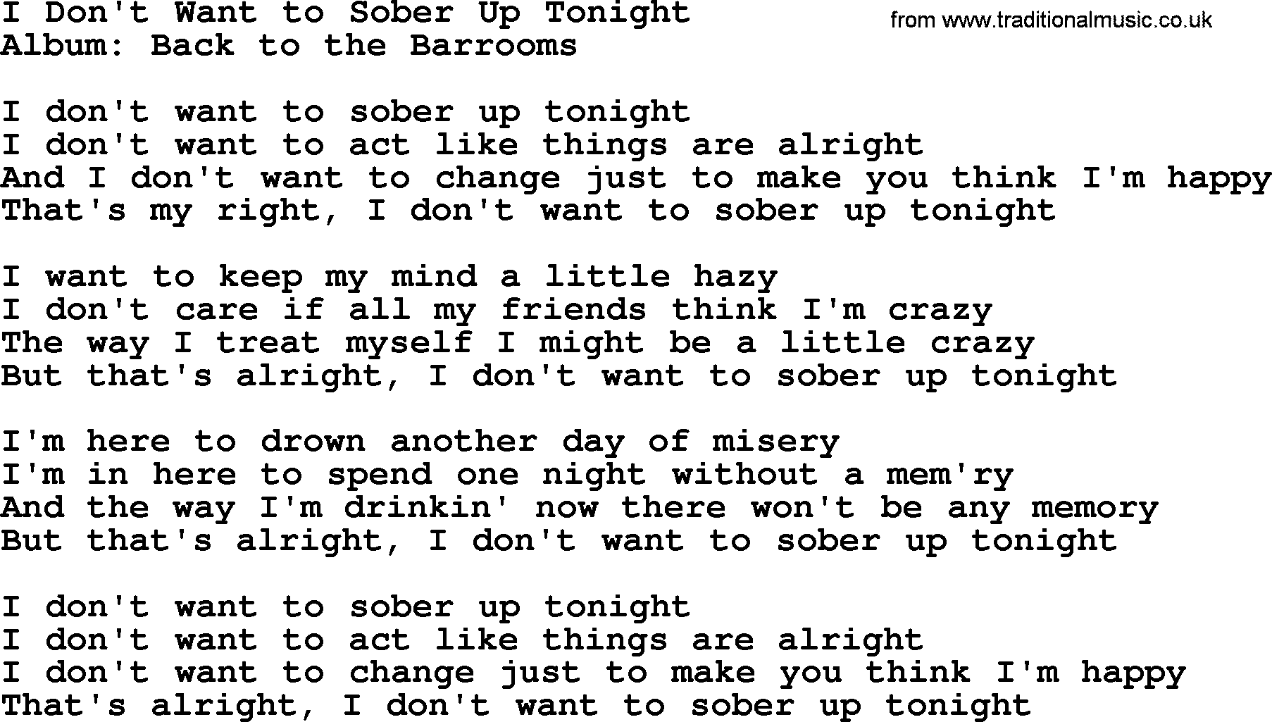 Merle Haggard song: I Don't Want To Sober Up Tonight, lyrics.