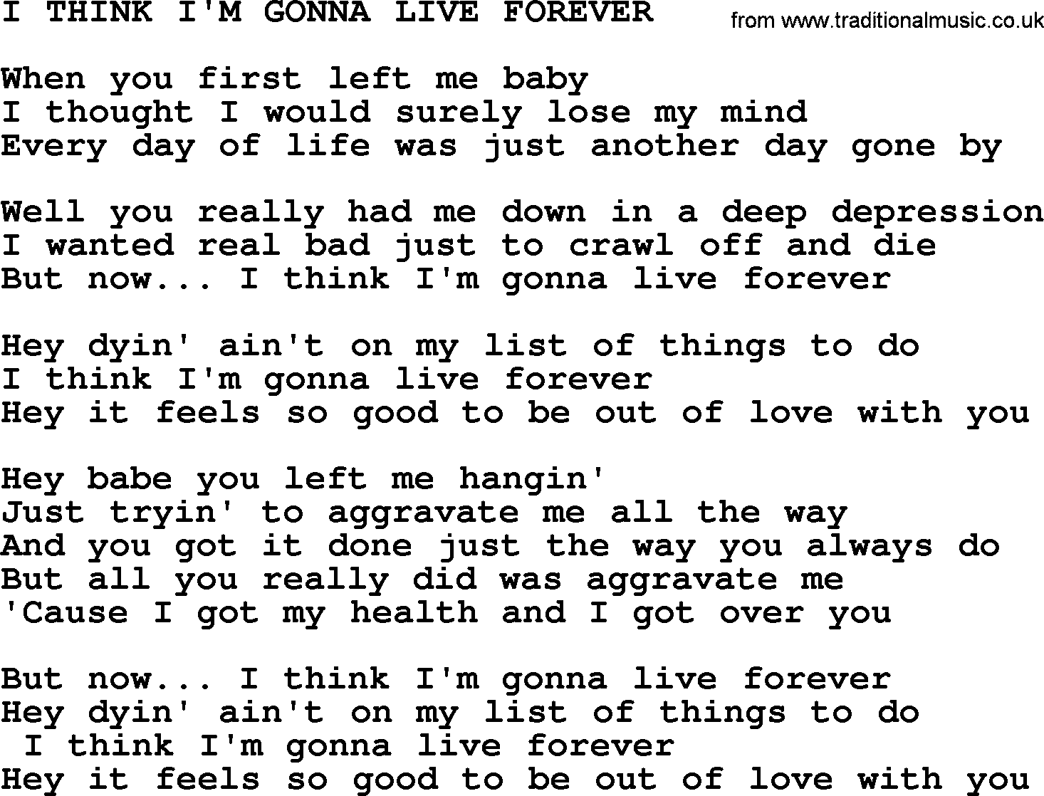 Merle Haggard song: I Think I'm Gonna Live Forever, lyrics.