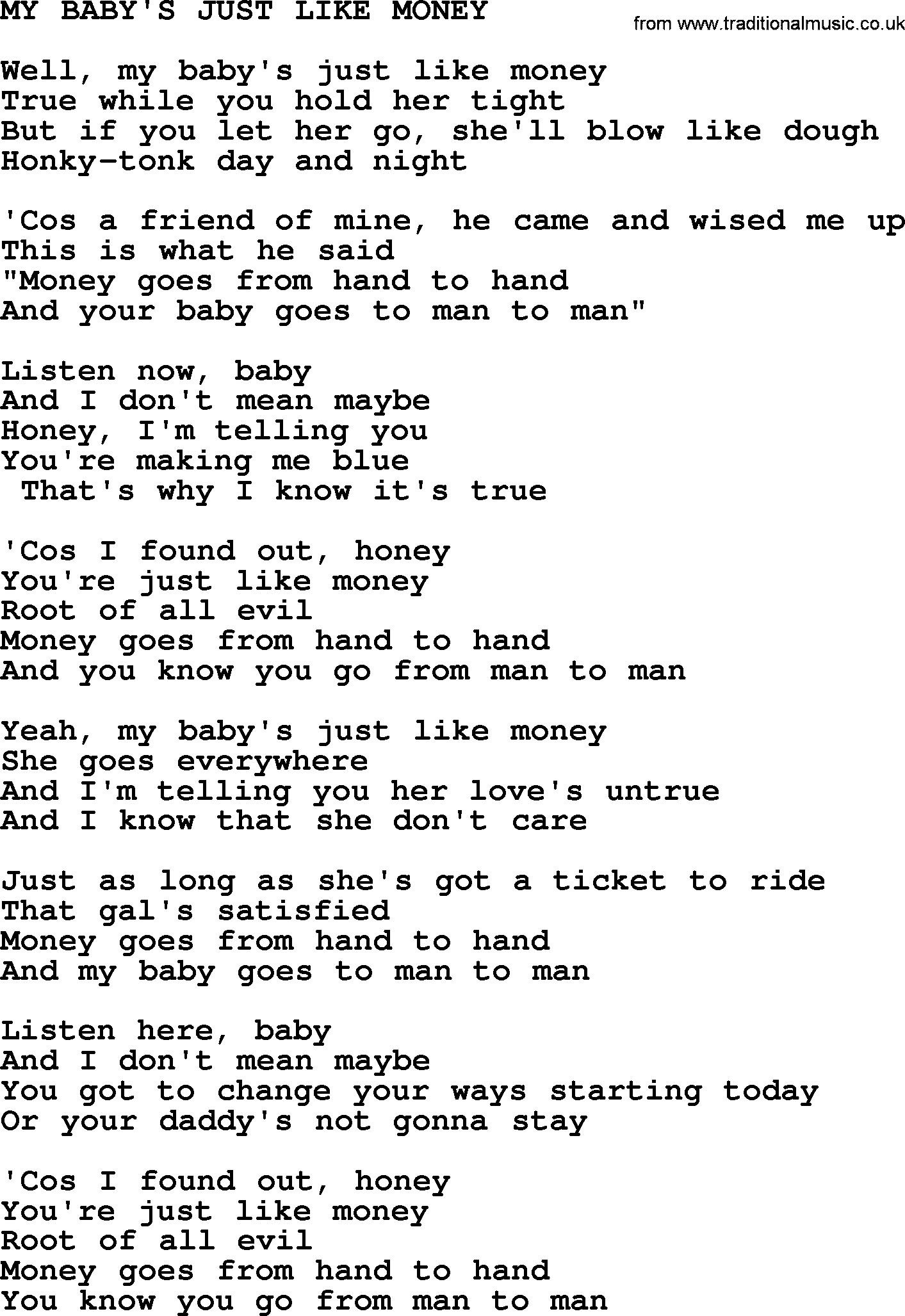 Merle Haggard song: My Baby's Just Like Money, lyrics.