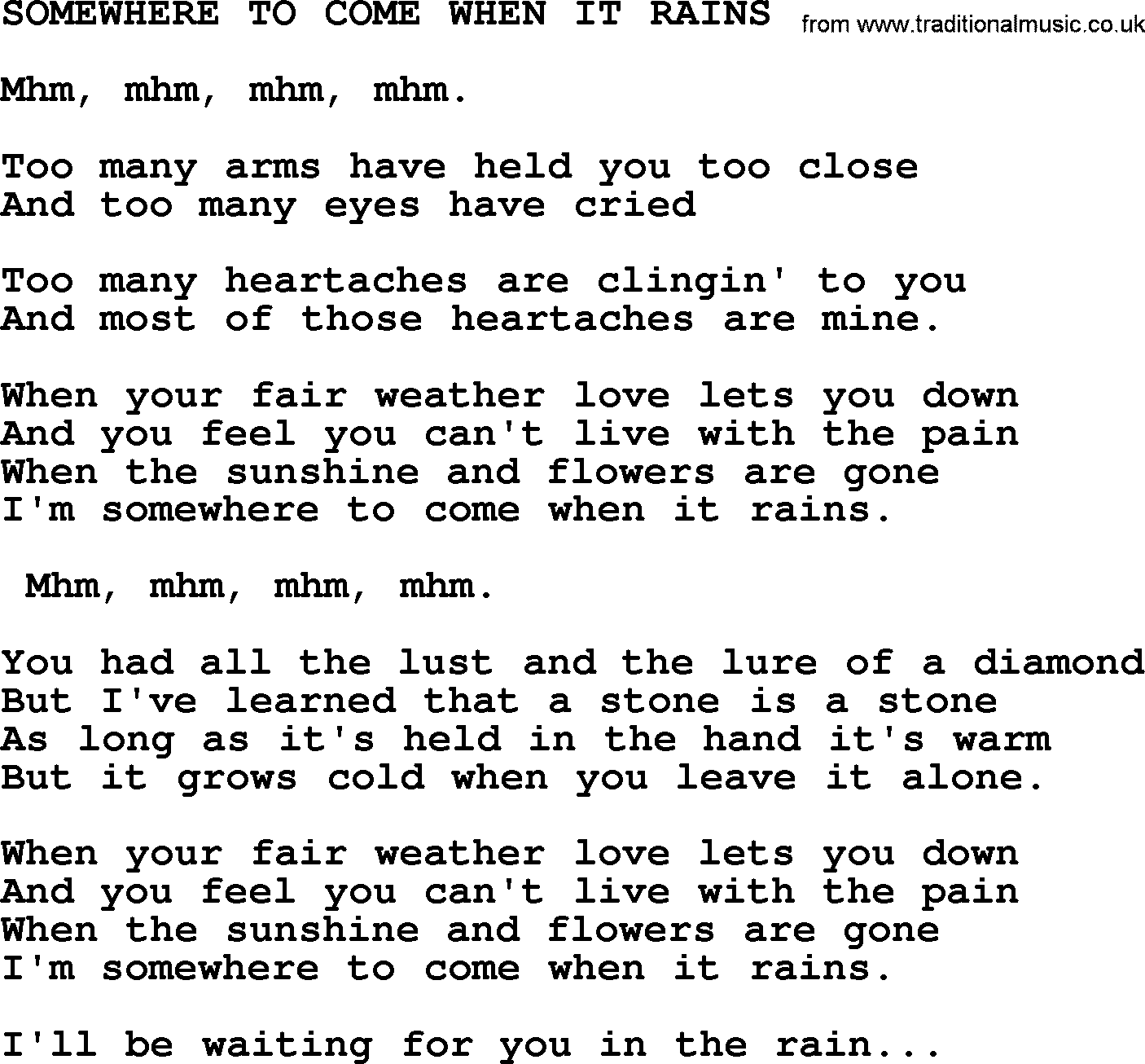 Merle Haggard song: Somewhere To Come When It Rains, lyrics.