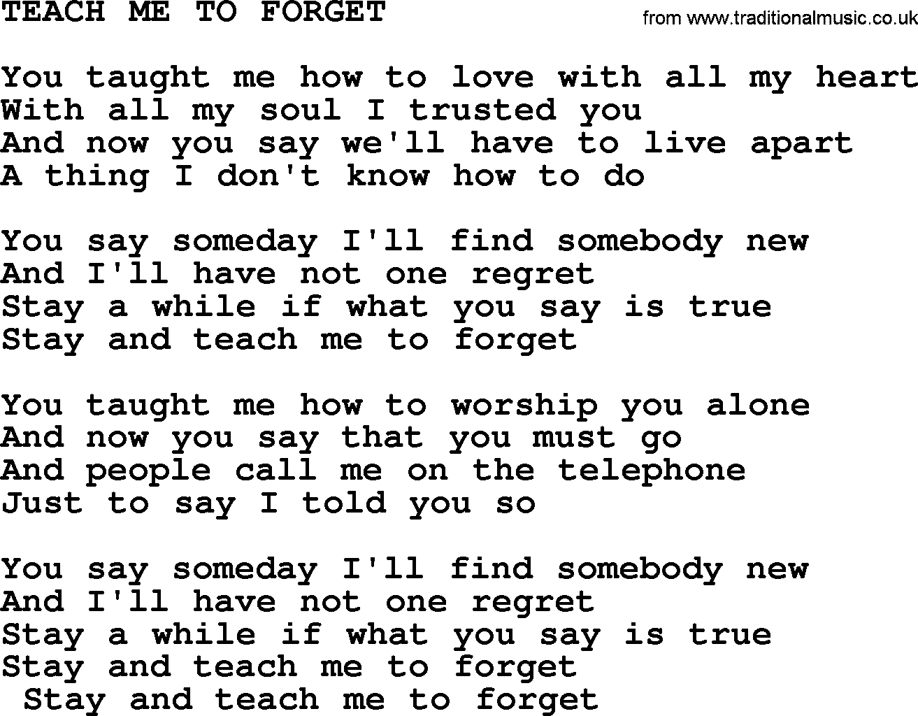 Merle Haggard song: Teach Me To Forget, lyrics.