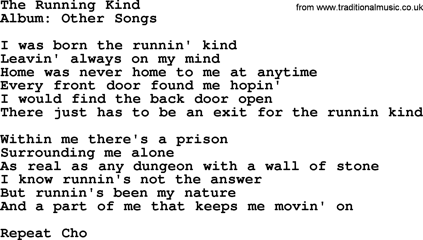 Merle Haggard song: The Running Kind, lyrics.