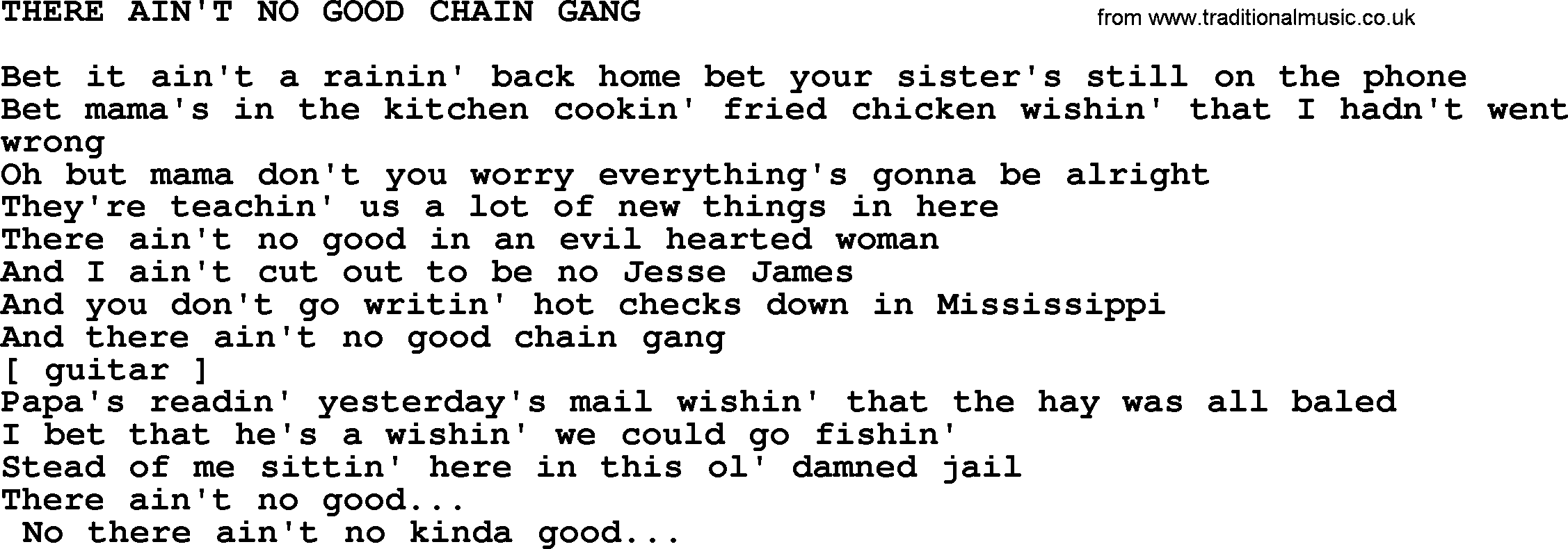 Merle Haggard song: There Ain't No Good Chain Gang, lyrics.