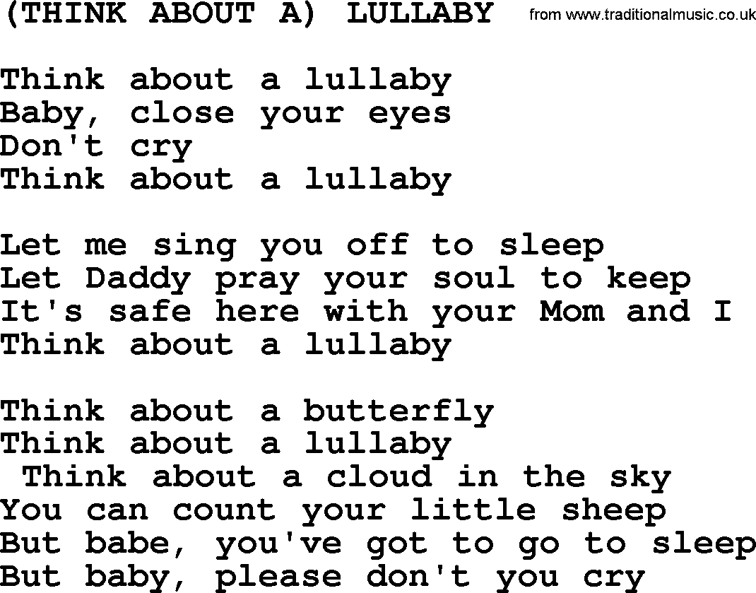 Merle Haggard song: Think About A Lullaby, lyrics.