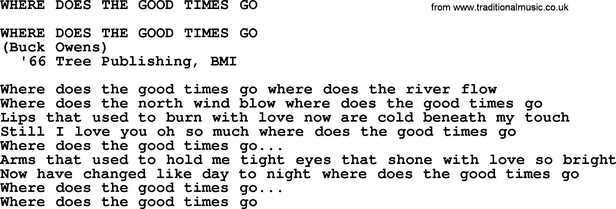 Merle Haggard song: Where Does The Good Times Go, lyrics.