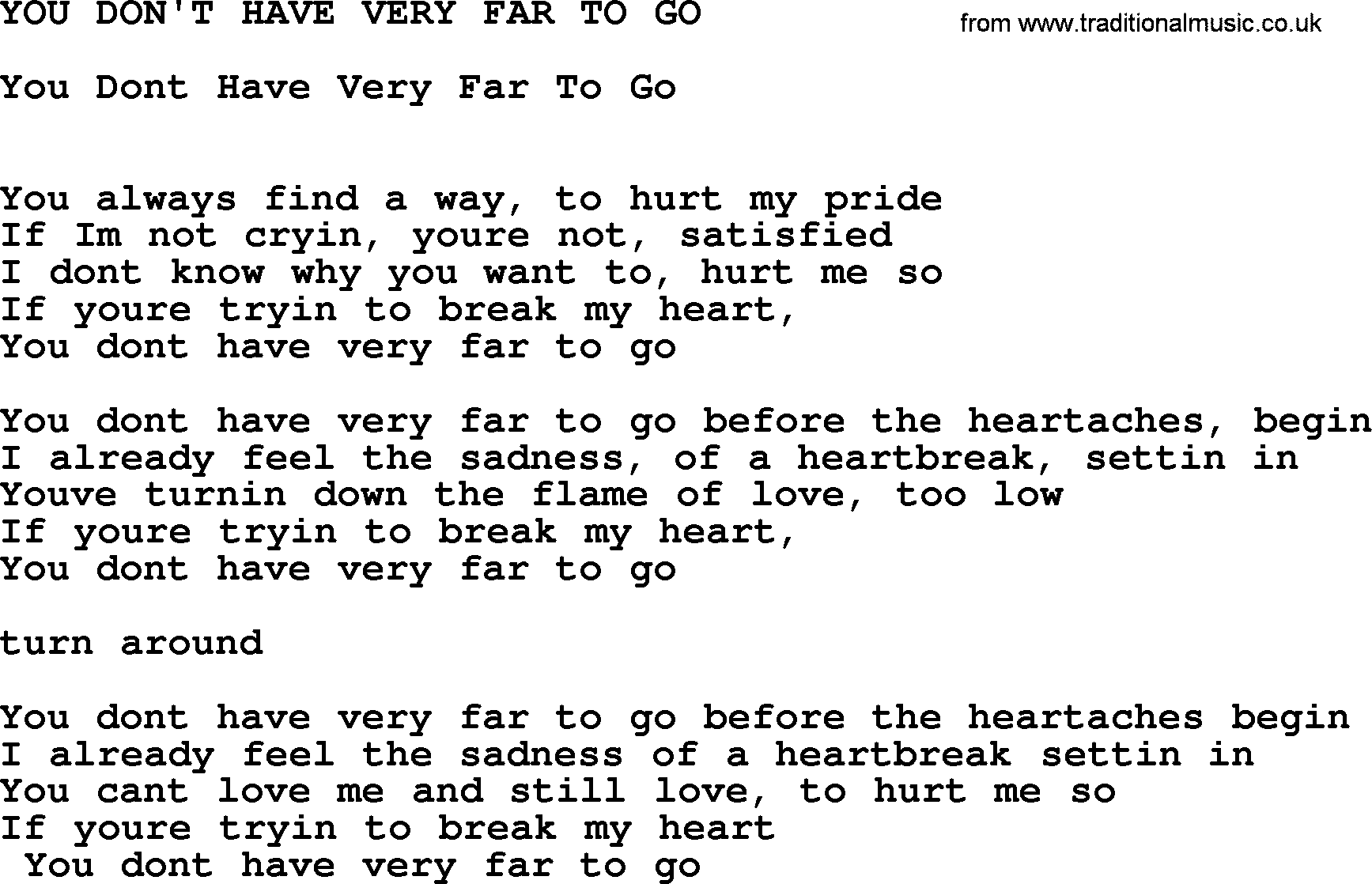 Merle Haggard song: You Don't Have Very Far To Go, lyrics.