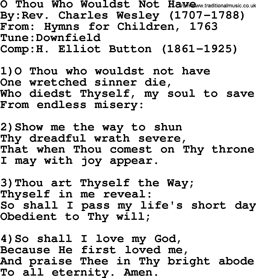 Methodist Hymn: O Thou Who Wouldst Not Have, lyrics