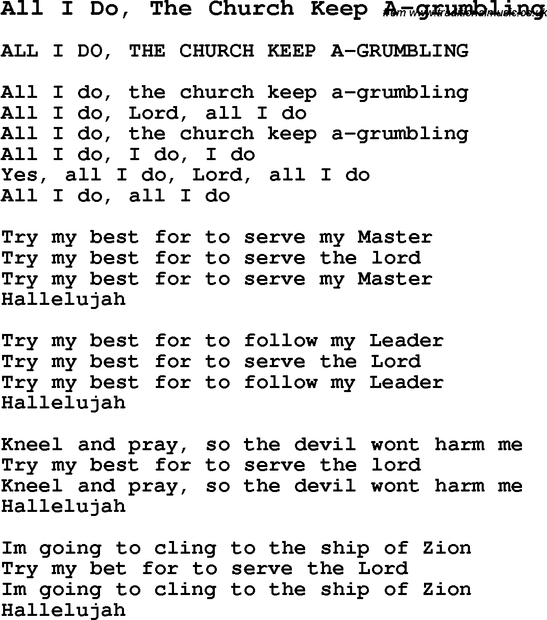 Negro Spiritual Song Lyrics for All I Do, The Church Keep A Grumbling